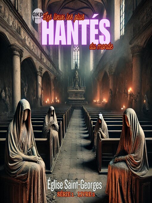 Title details for Église Saint-Georges by Grant Kelly - Available